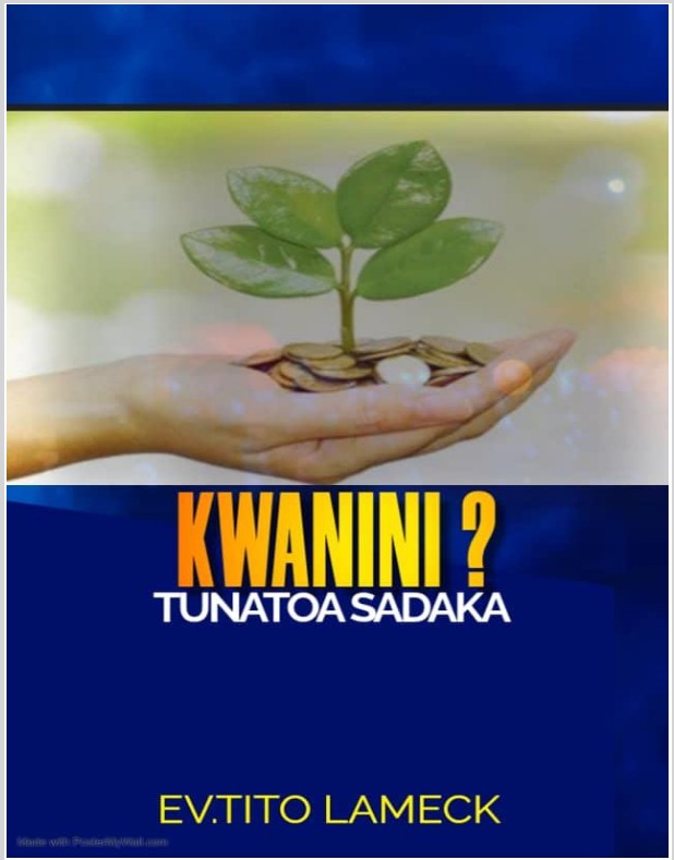 KWANINI TUNATOA SADAKA?